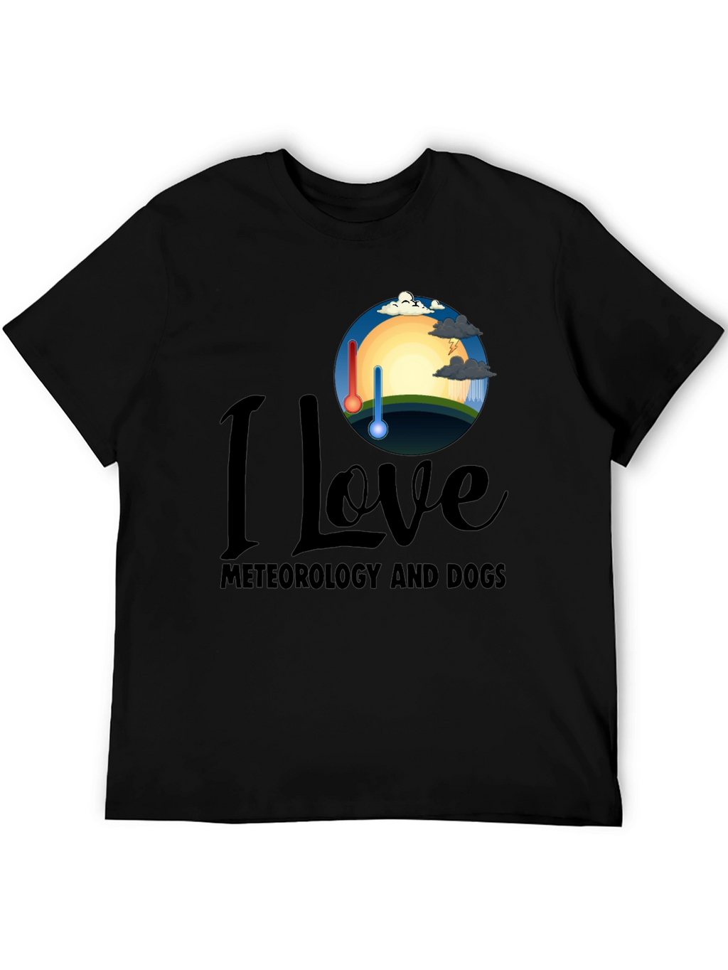 I Love Meteorology and Dogs T-Shirt