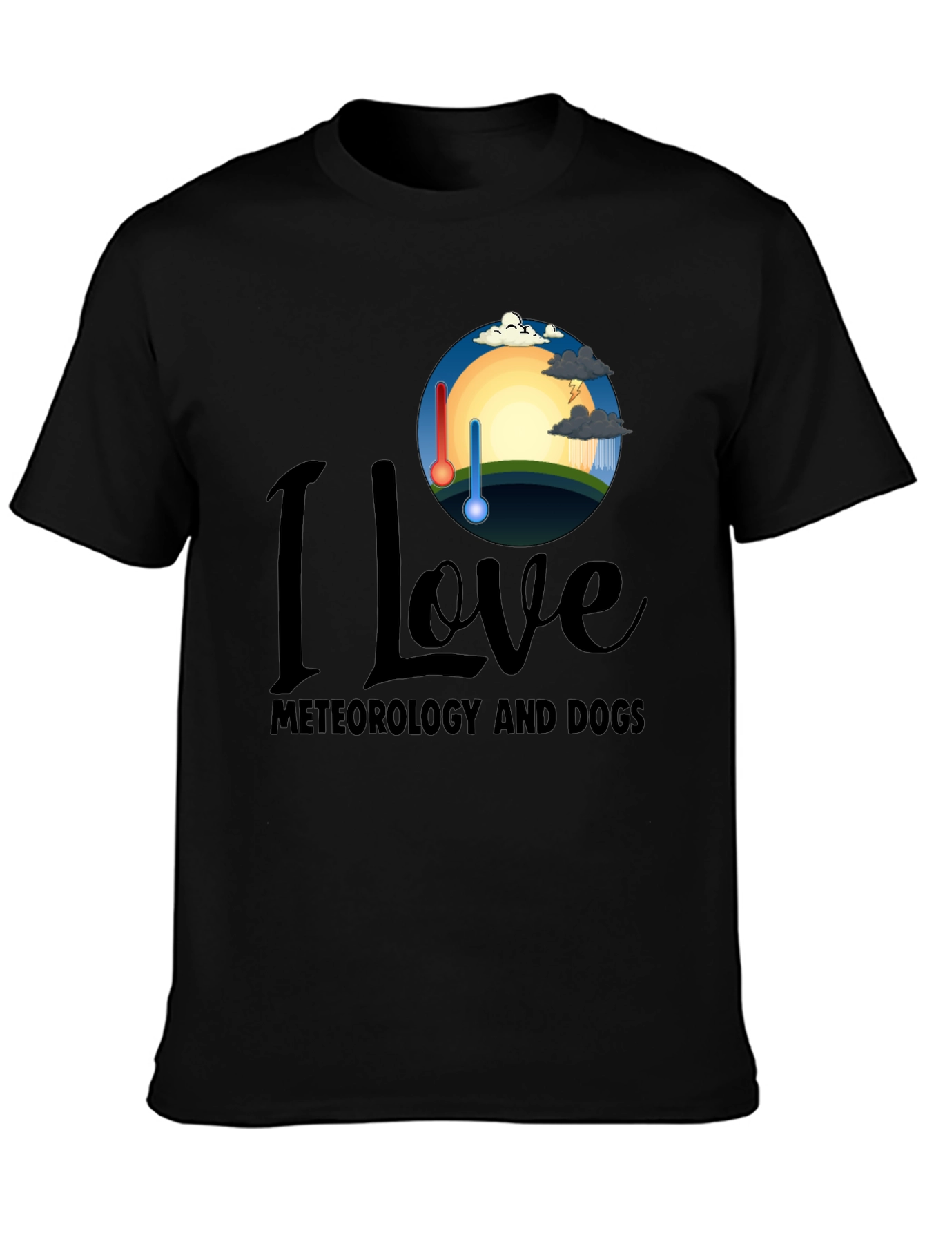 I Love Meteorology and Dogs T-Shirt