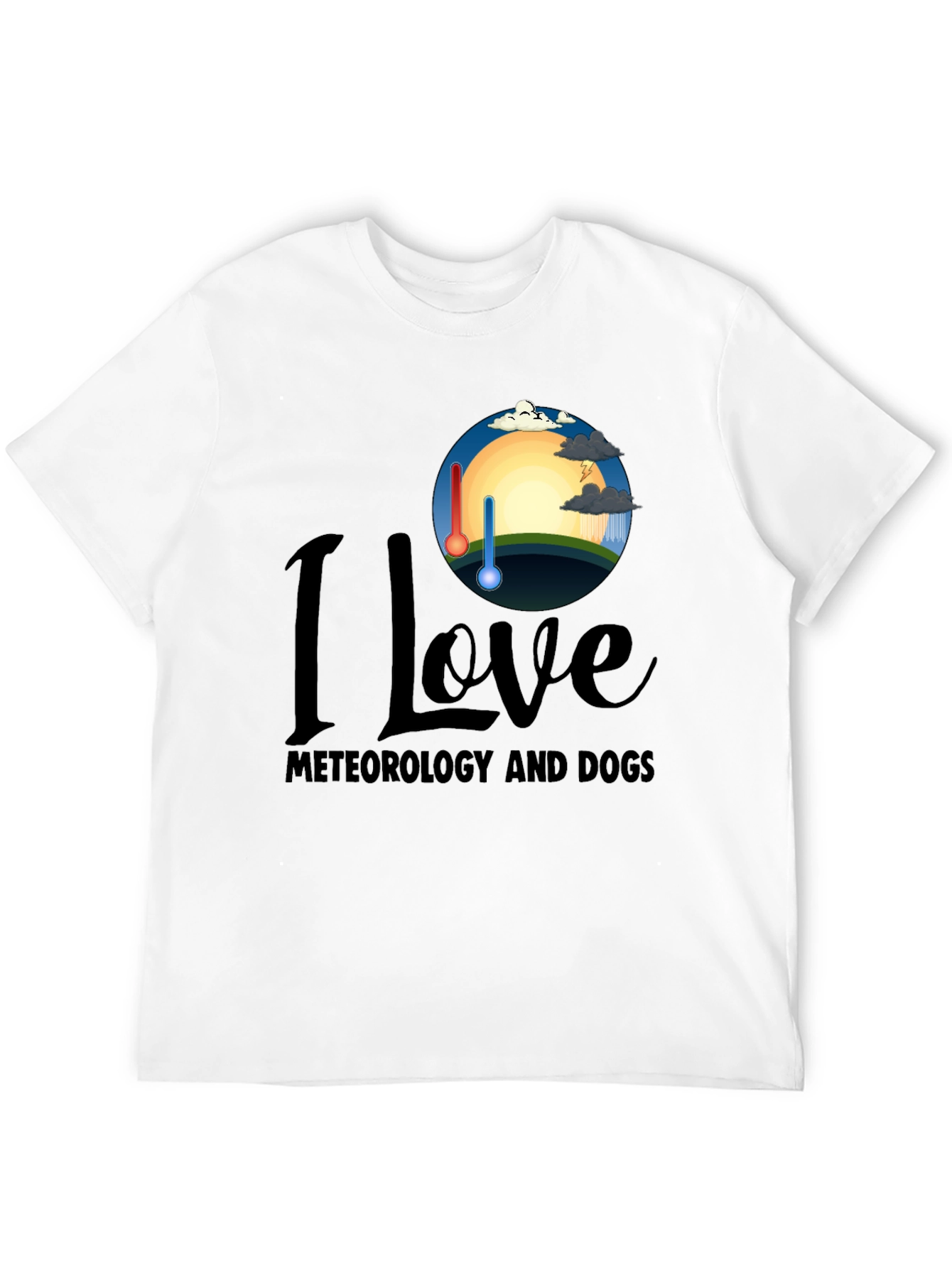 I Love Meteorology and Dogs T-Shirt