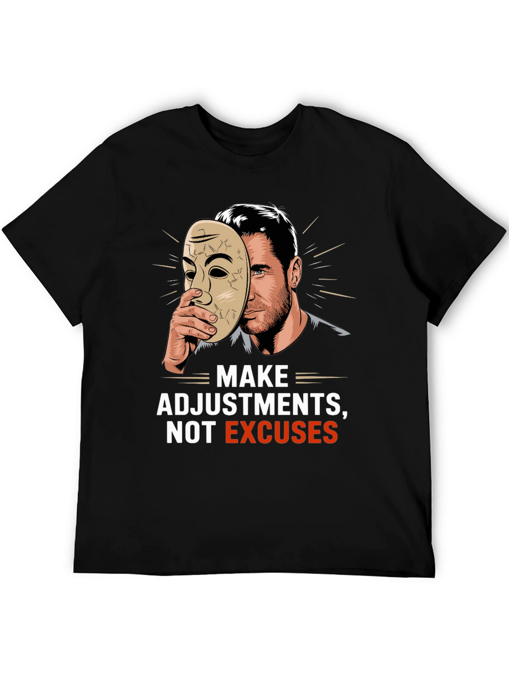 Make Adjustments Not Excuses Black T-Shirt