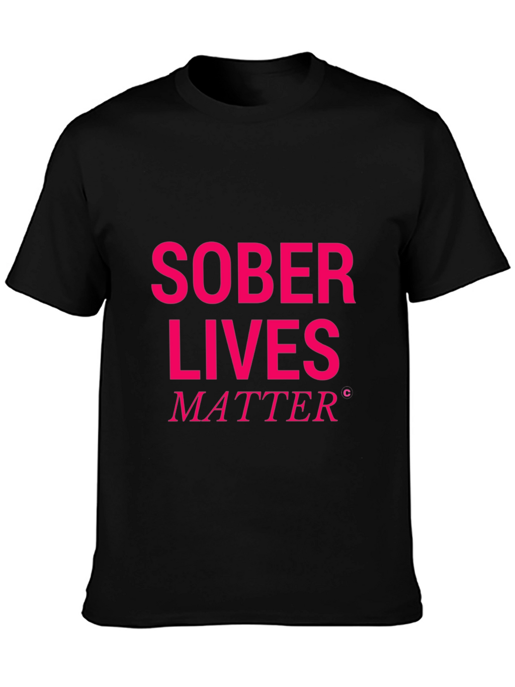 Sober Lives Matter Graphic T-Shirt