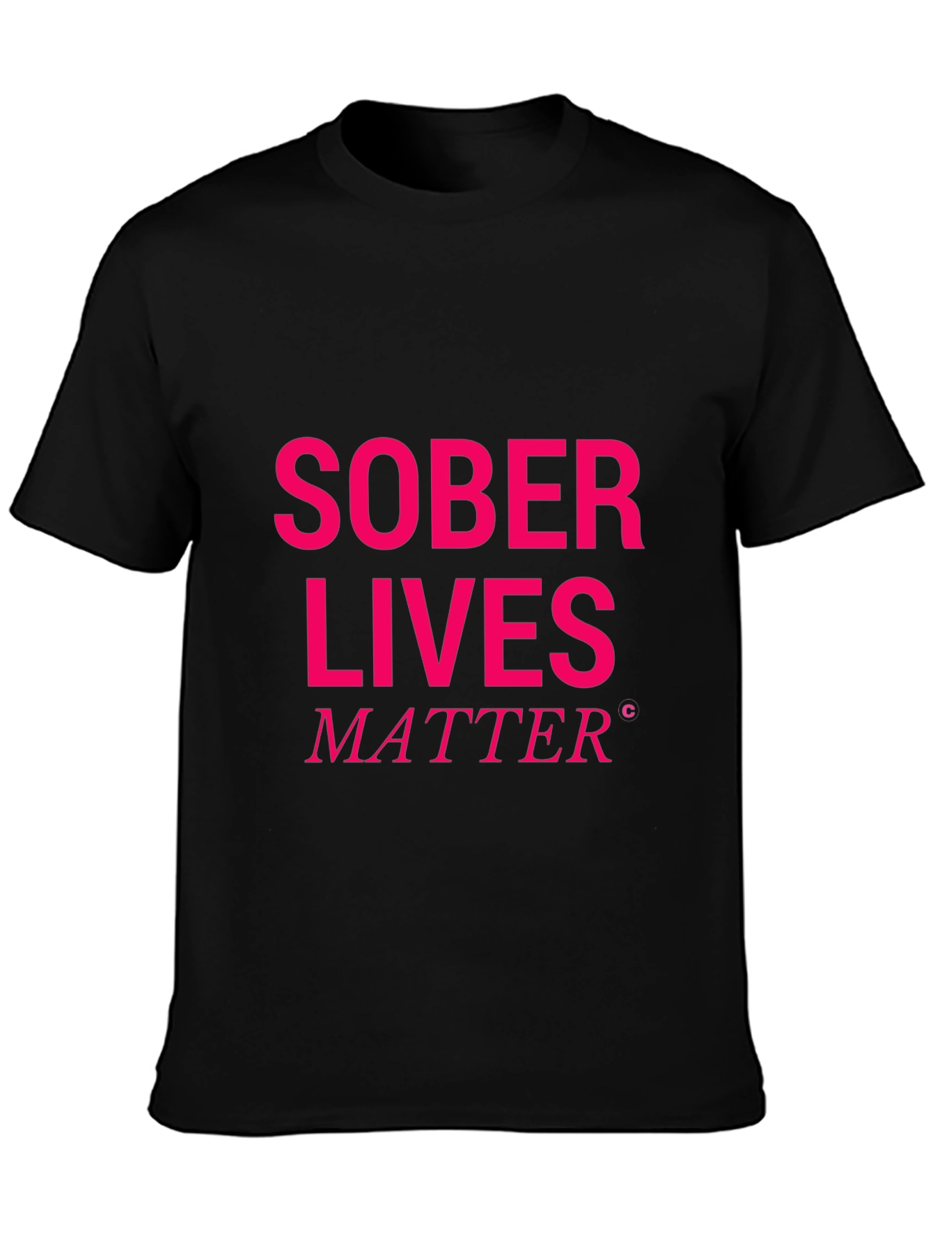 Sober Lives Matter Graphic T-Shirt