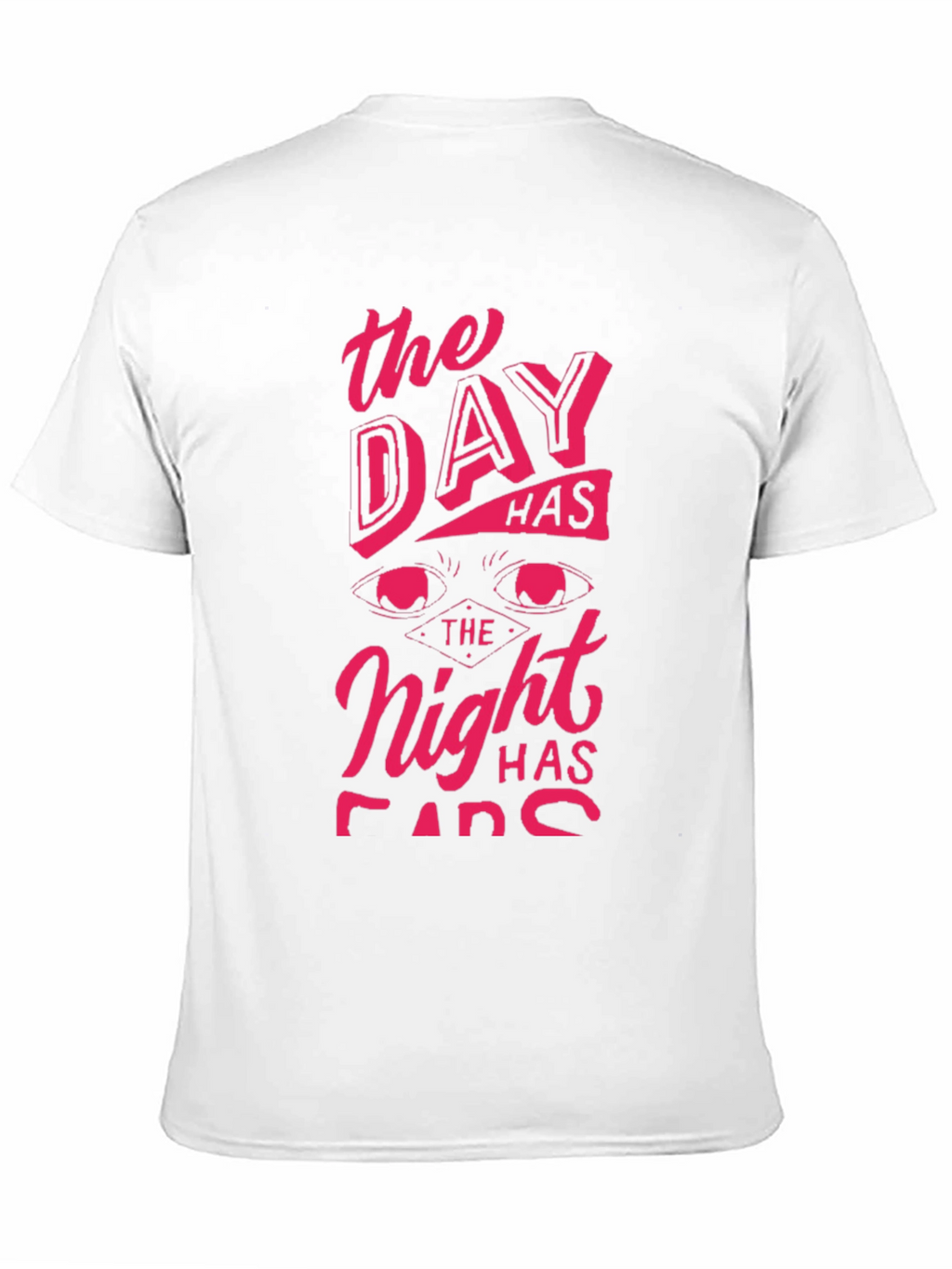 The Day Has Eyes T-Shirt