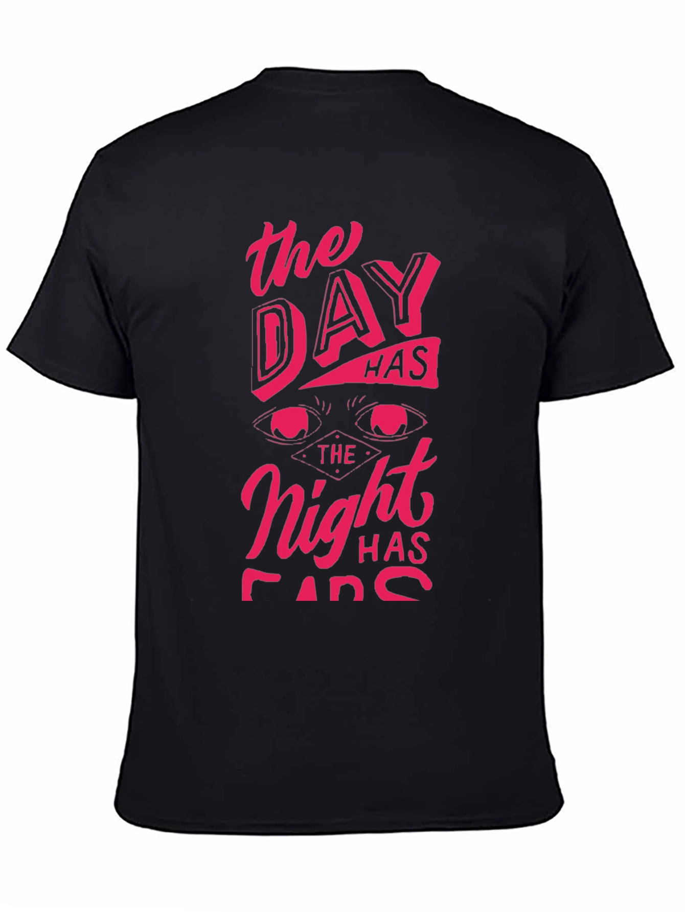 The Day Has Eyes T-Shirt