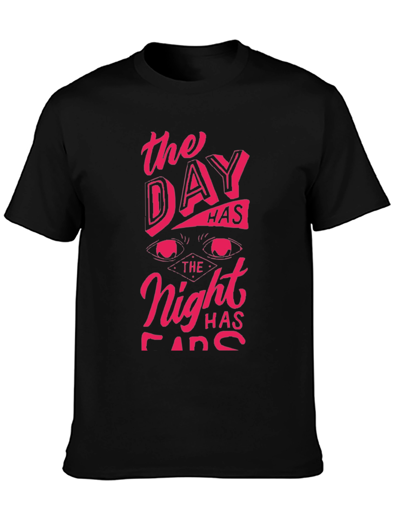 The Day Has Eyes T-Shirt