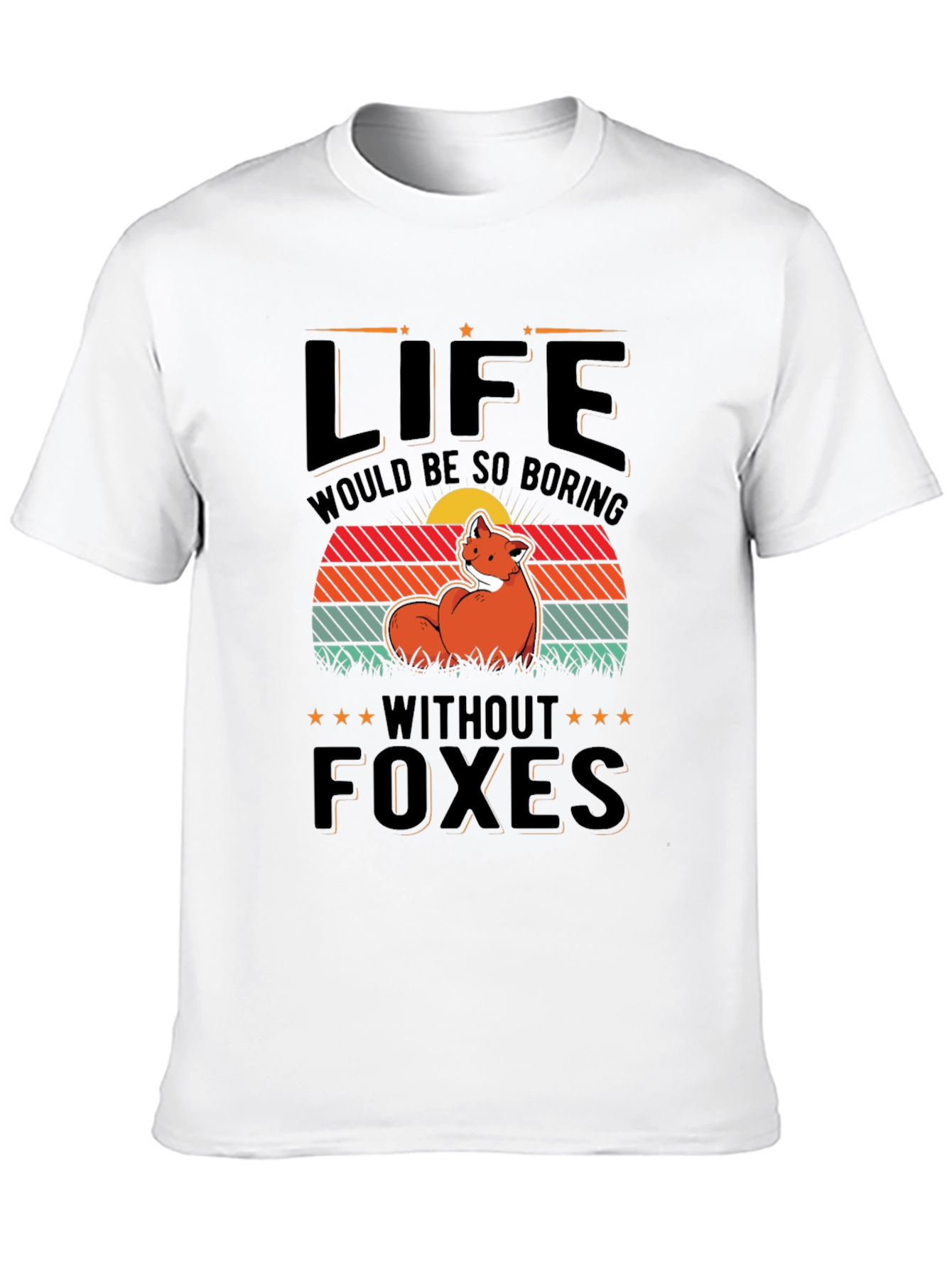 Life Without Foxes T-Shirt