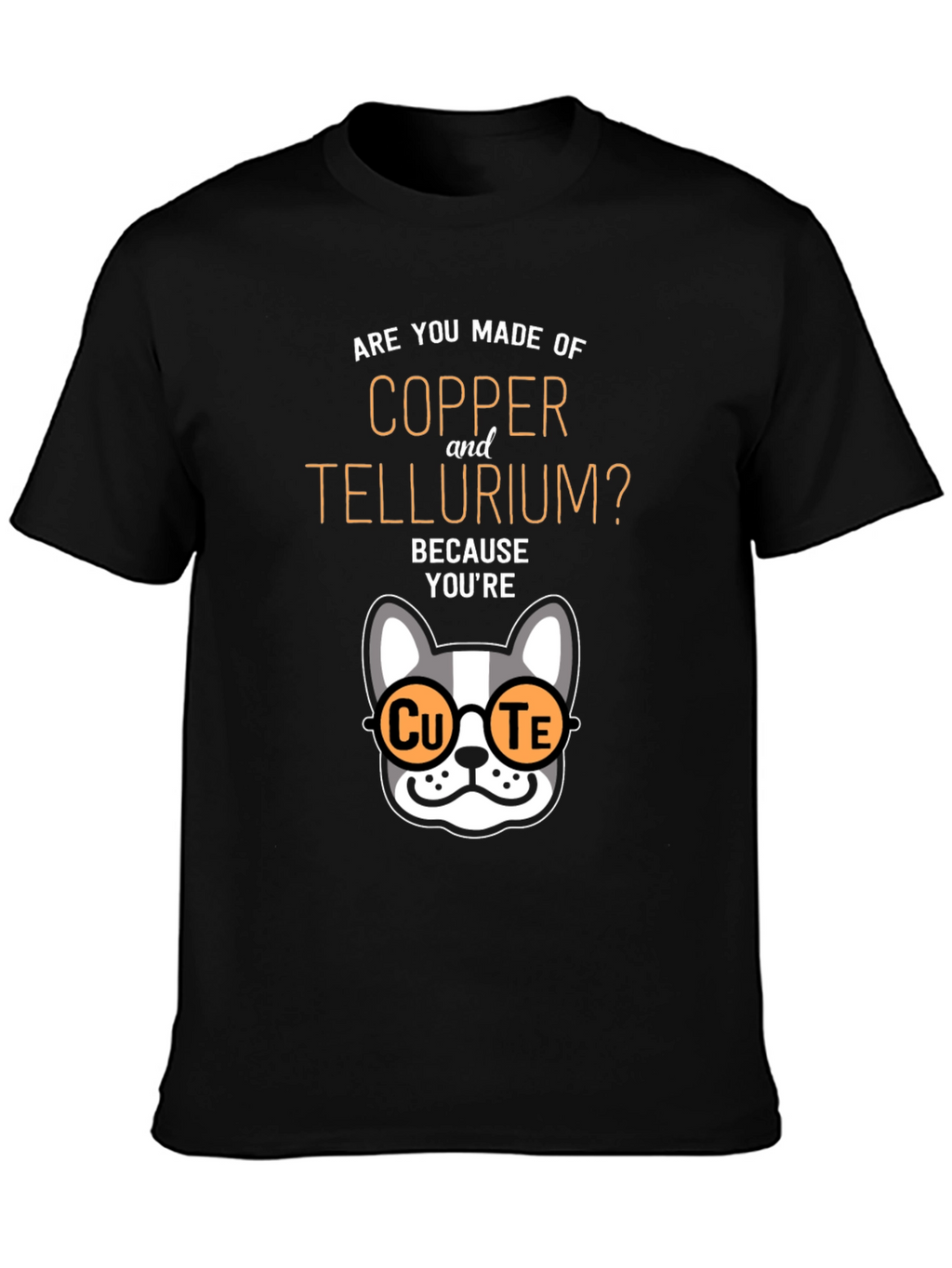 Cute Copper & Tellurium Dog Graphic Tee