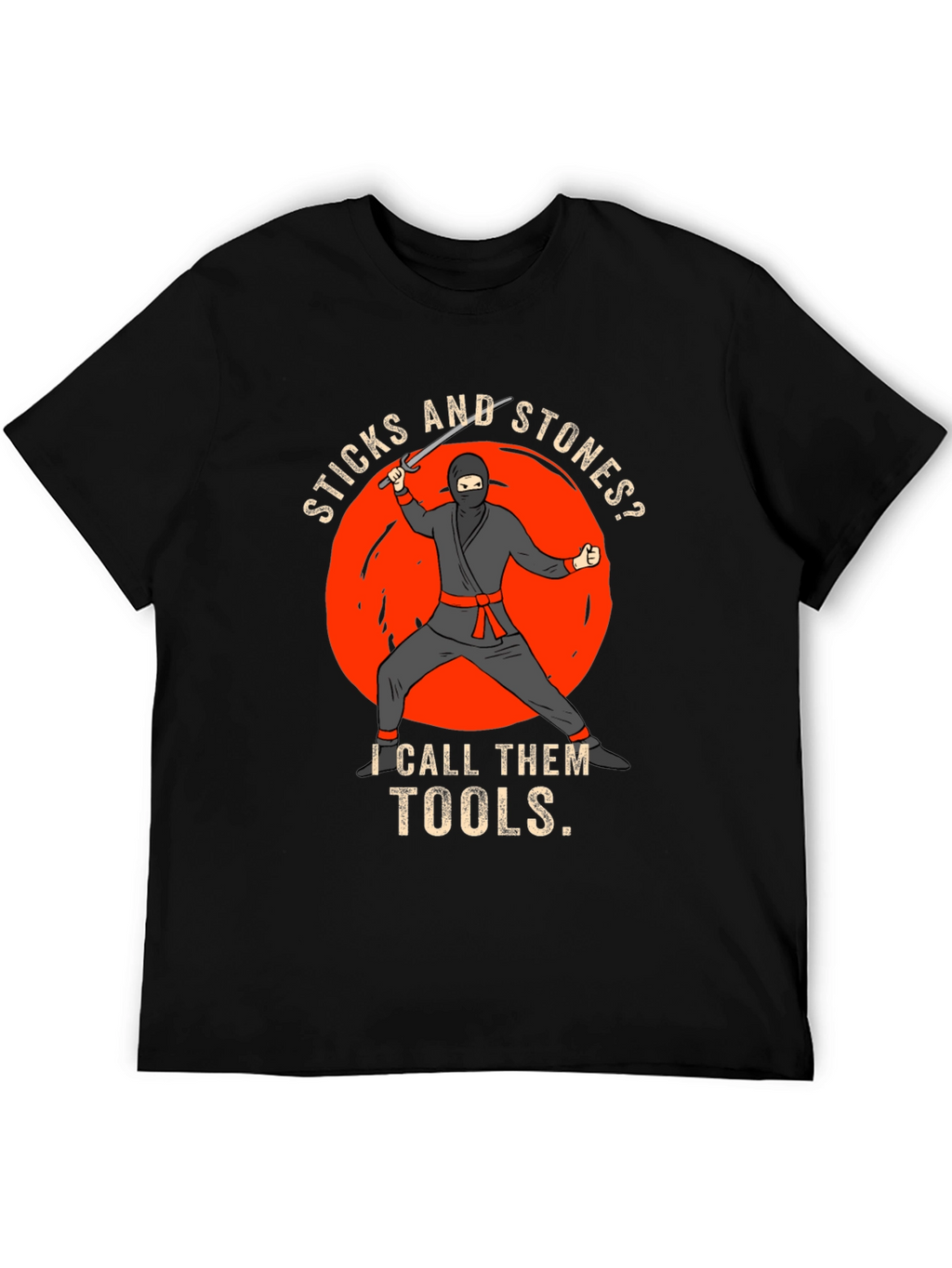 Sticks and Stones Ninja T-Shirt