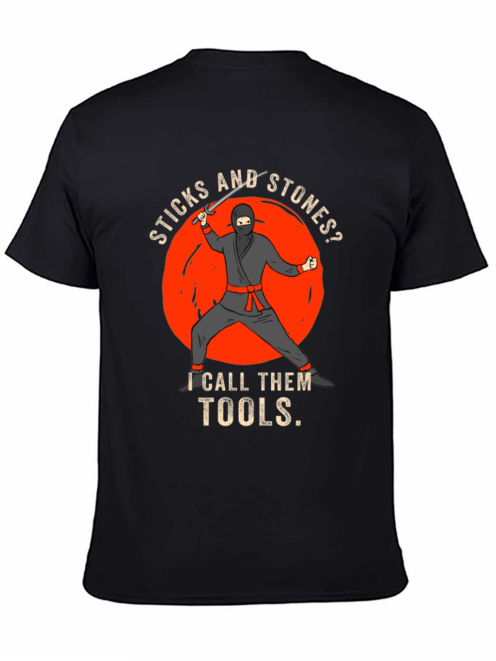 Sticks and Stones Ninja T-Shirt