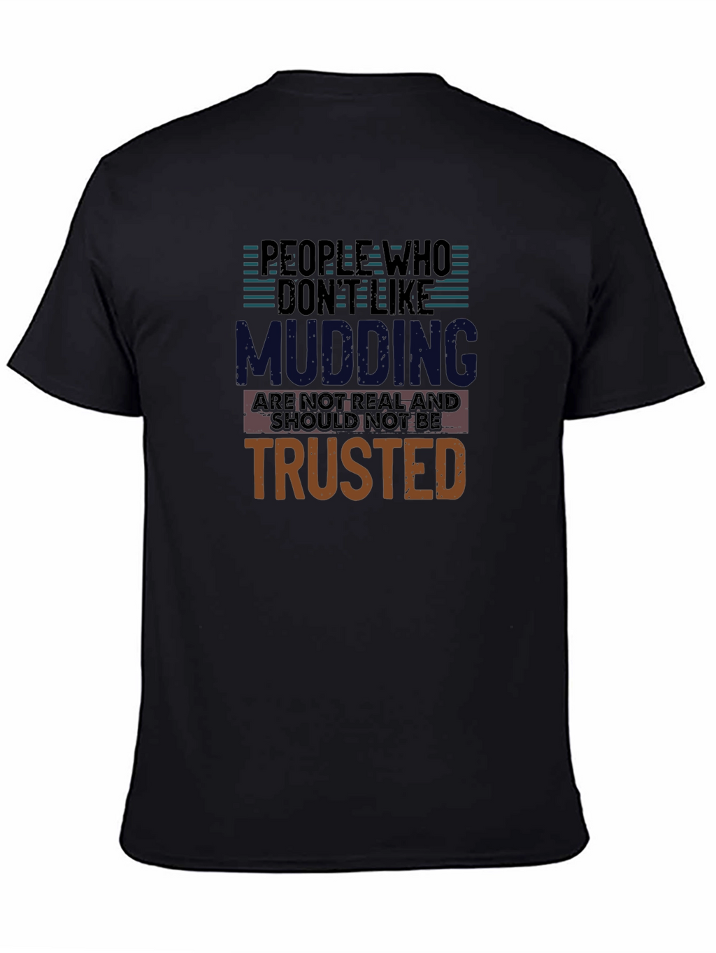 Mudding Fanatics T-Shirt