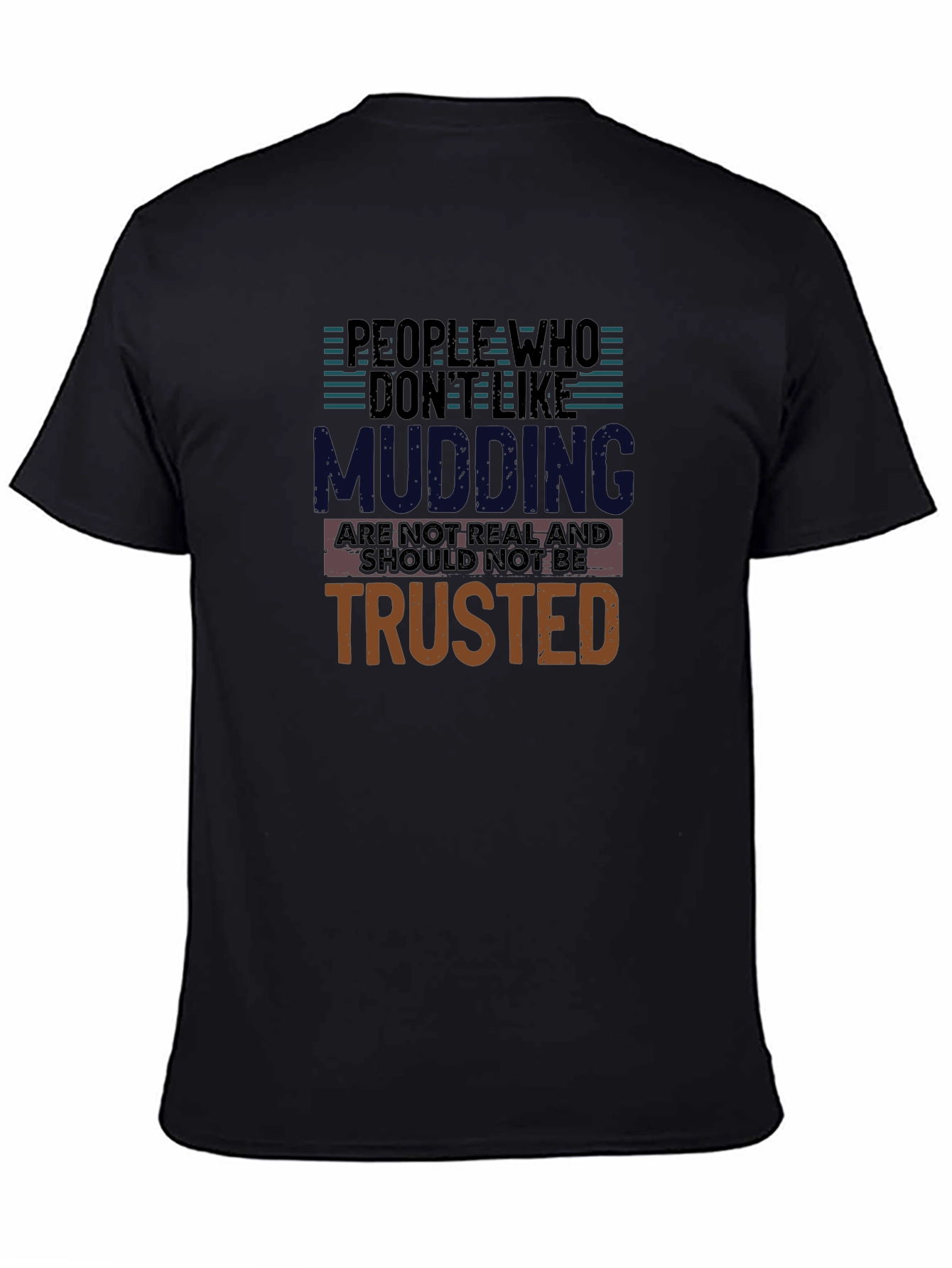 Mudding Fanatics T-Shirt