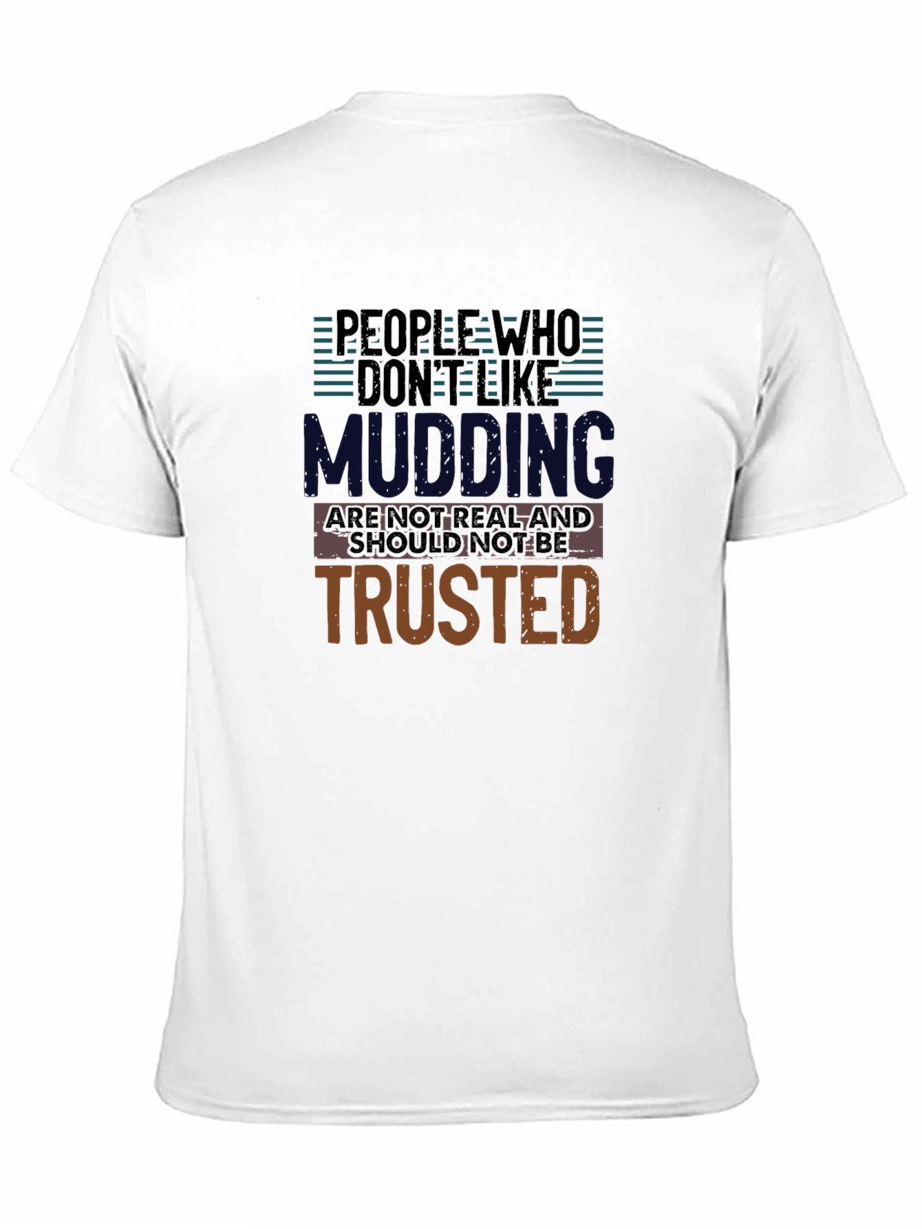 Mudding Fanatics T-Shirt
