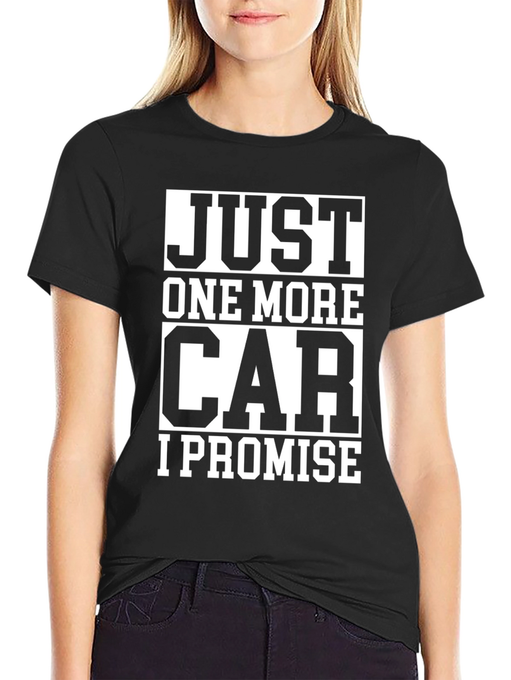 Just One More Car I Promise T-Shirt