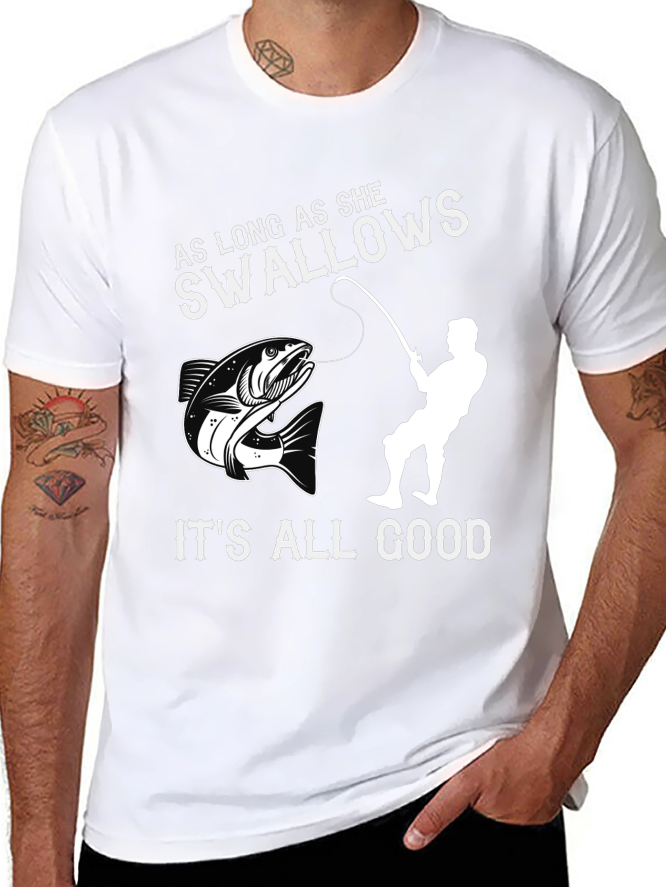 Funny Fishing T-Shirt - As Long As She Swallows