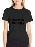 Trust Me Im A Magician Mens T-Shirt