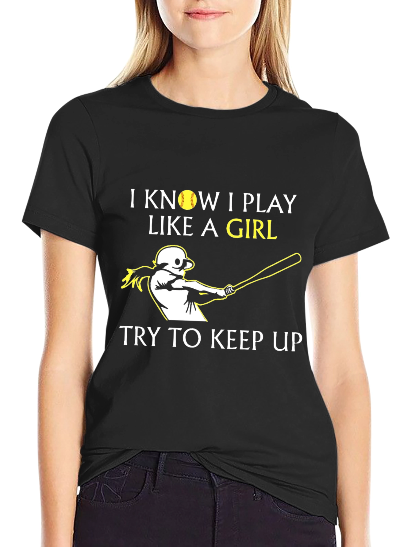 I Know I Play Like a Girl Baseball T-Shirt