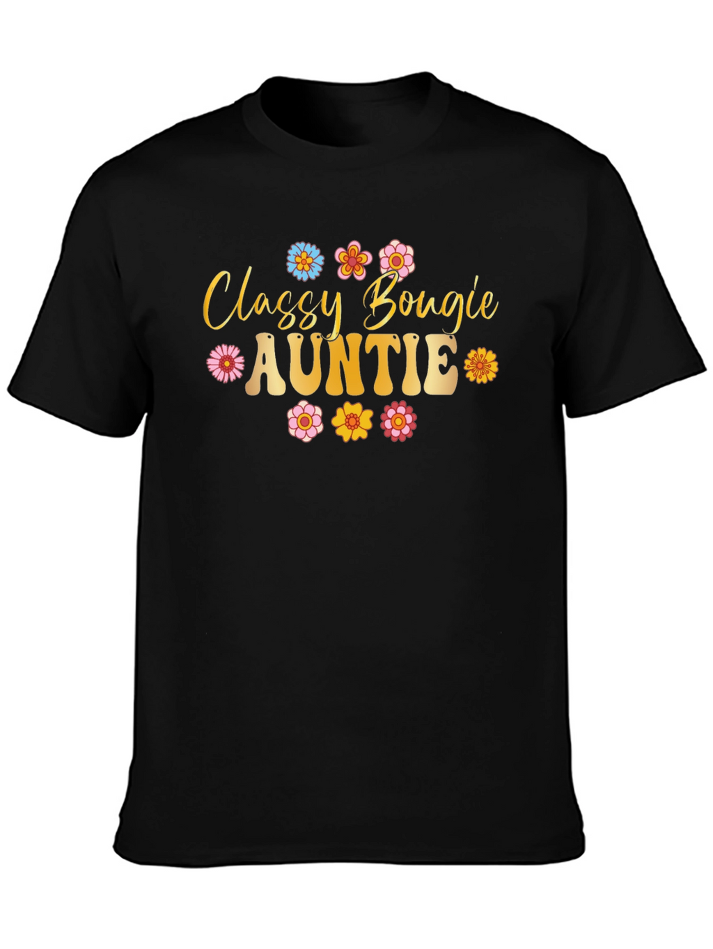 Classy Bougie Auntie Black T-Shirt