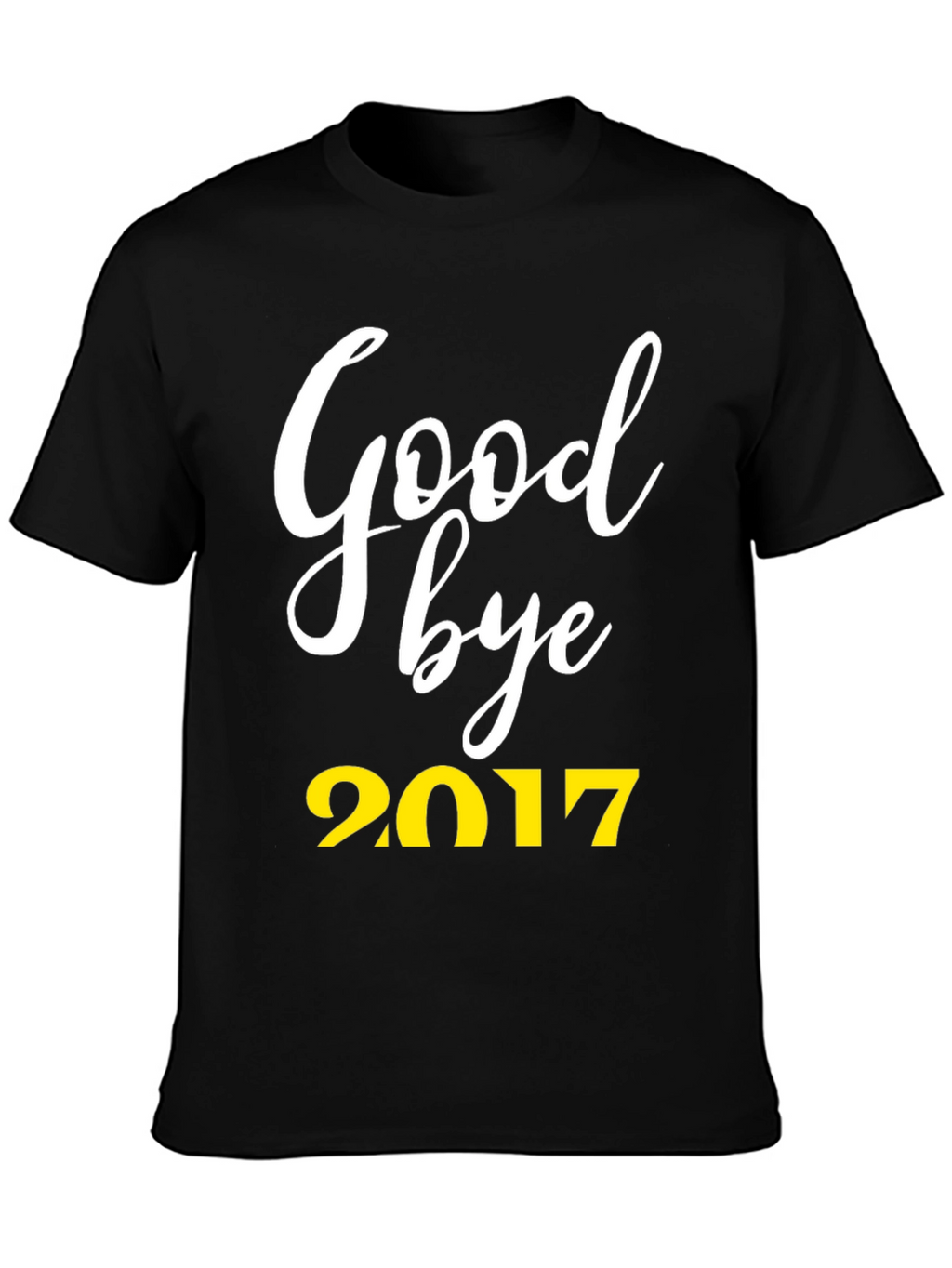 Goodbye 2017 T-Shirt