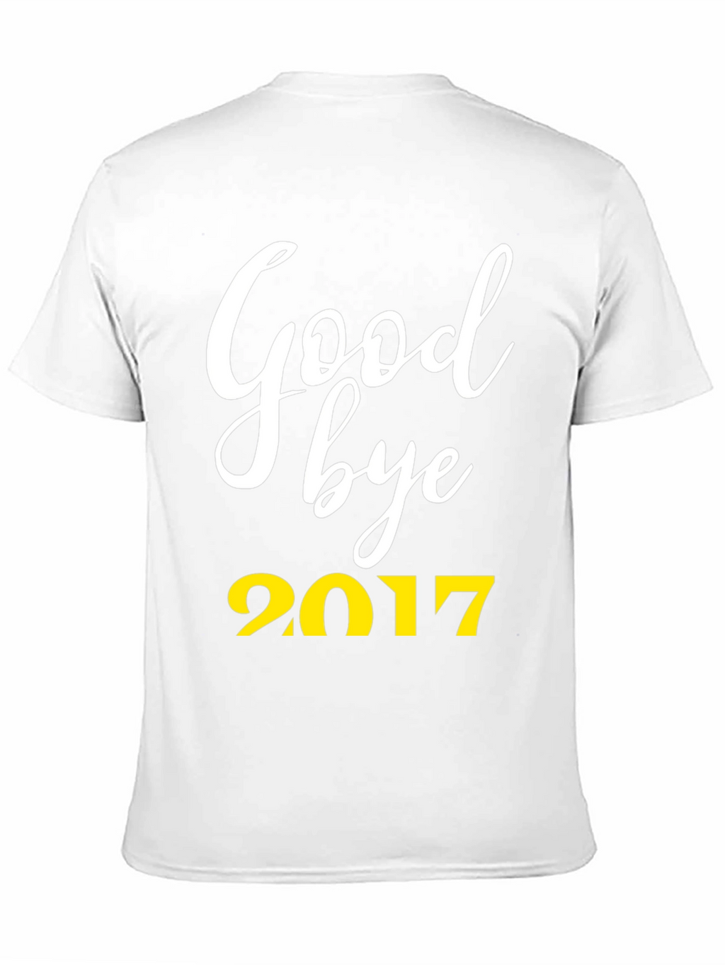 Goodbye 2017 T-Shirt