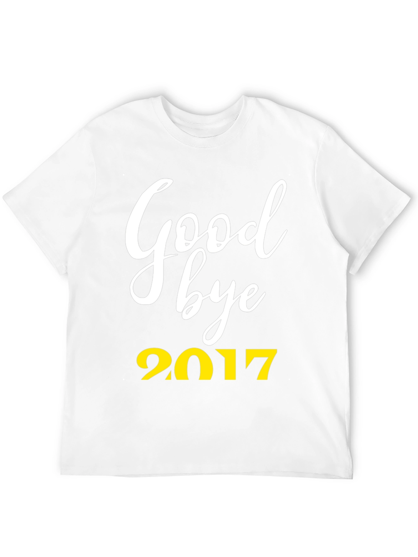 Goodbye 2017 T-Shirt
