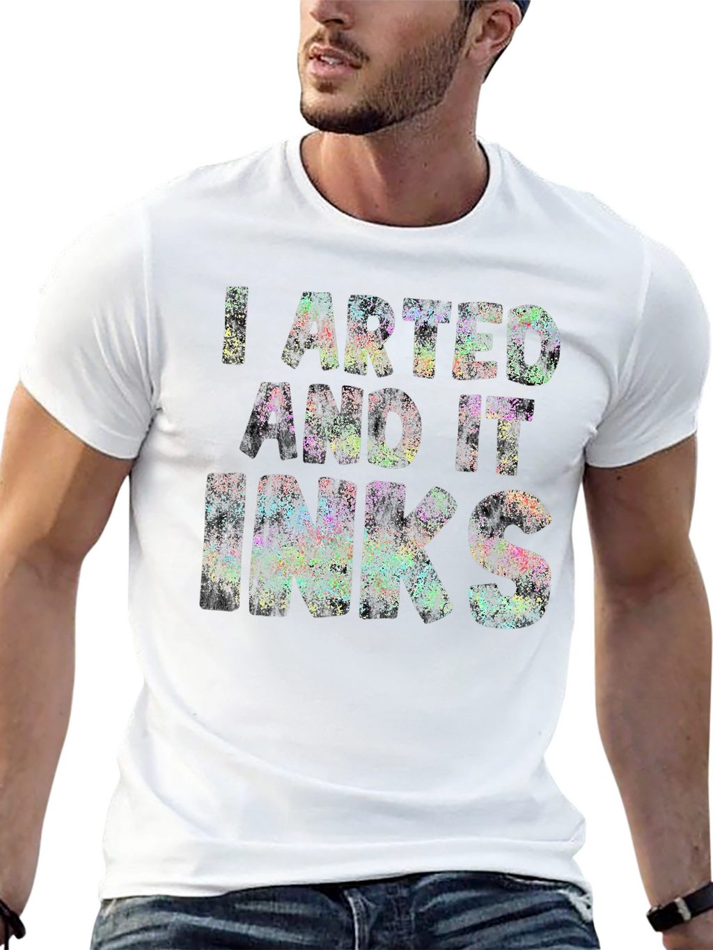 I Arted and it Inks T-Shirt - Unique Design