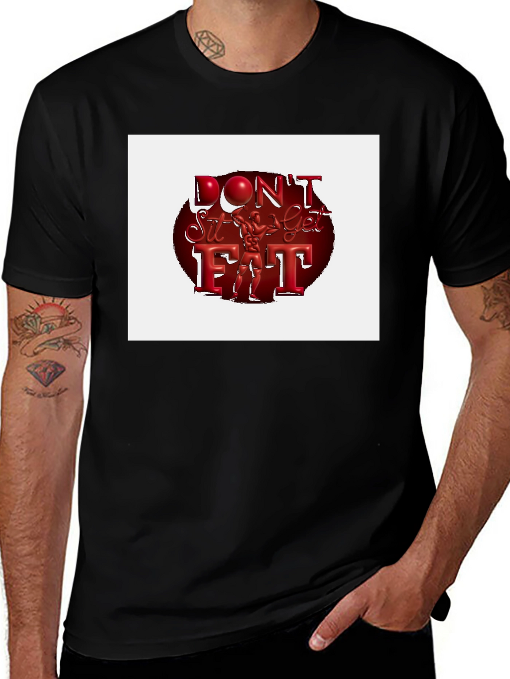 Dont Sit Get Fit T-Shirt