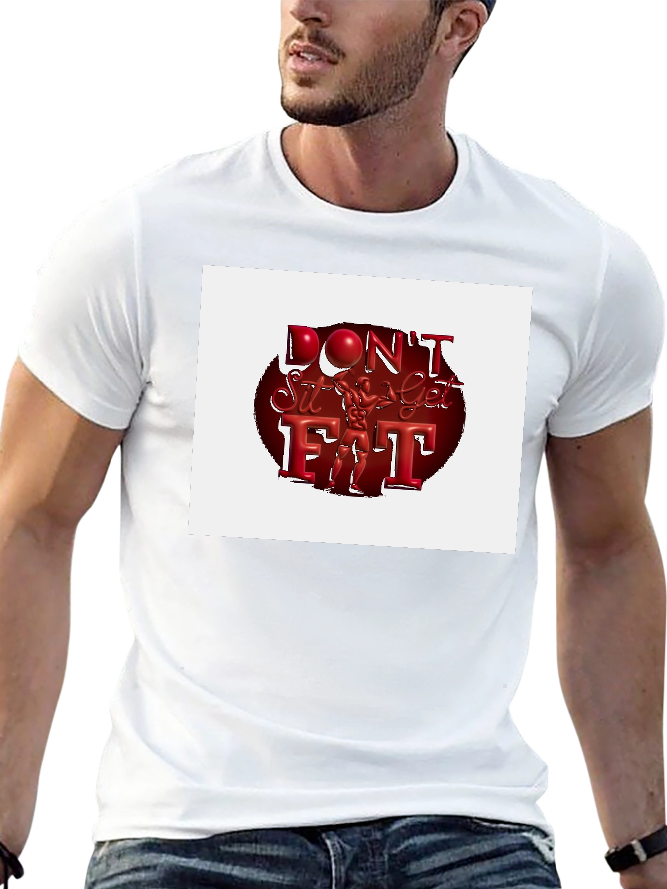 Dont Sit Get Fit T-Shirt