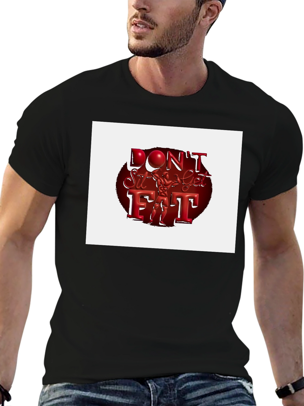 Dont Sit Get Fit T-Shirt