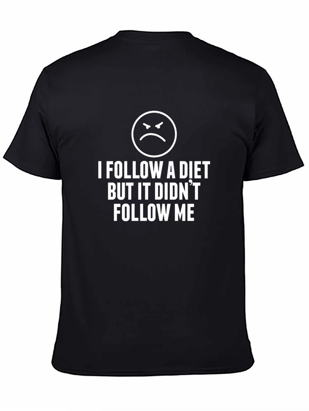 Funny Diet T-Shirt - I Follow a Diet