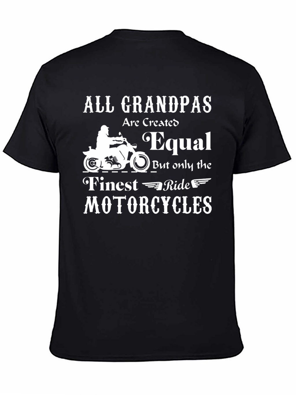 Grandpa Motorcycle T-Shirt - Finest Ride