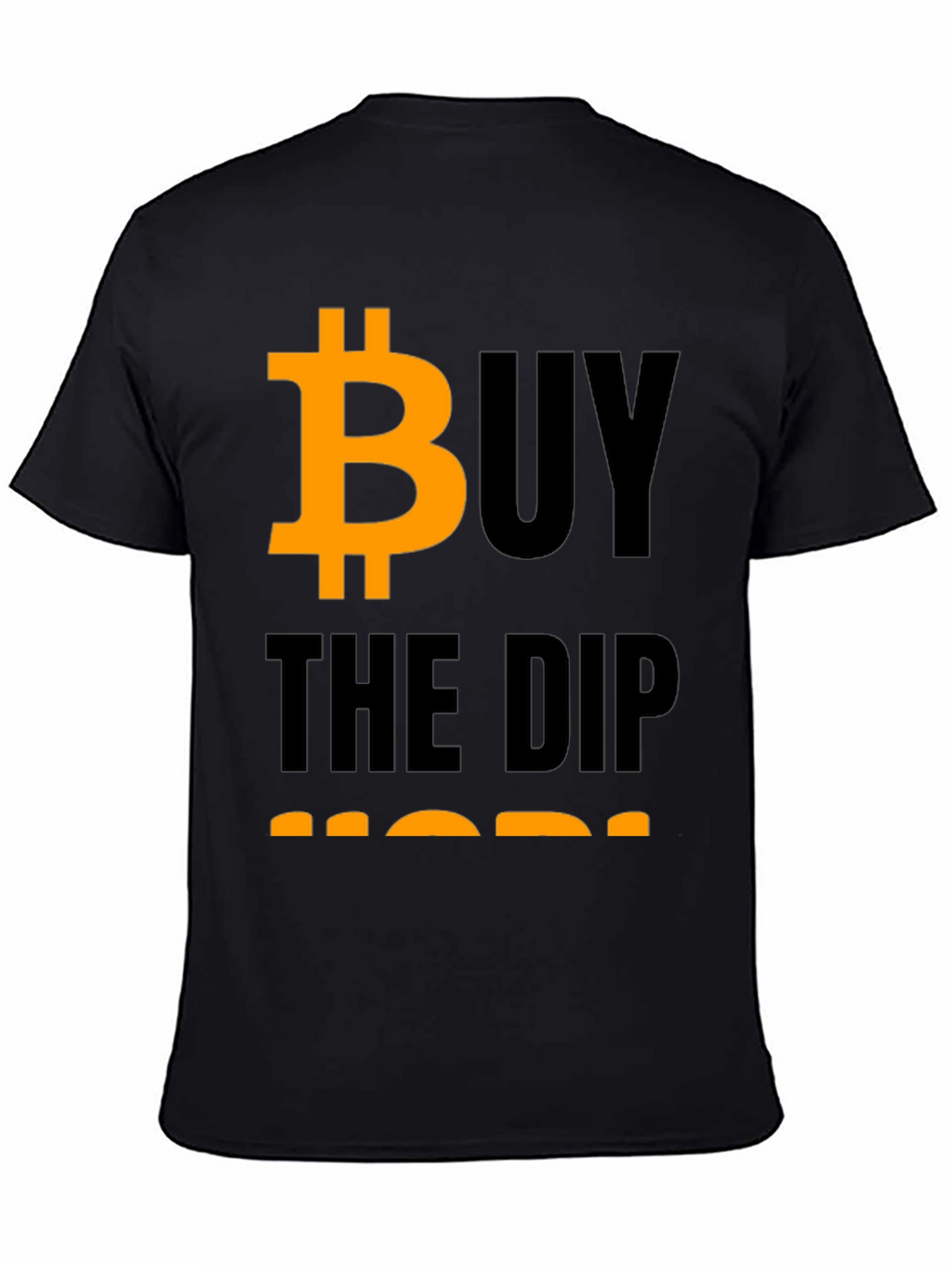 Buy The Dip HODL Bitcoin Crypto T-Shirt