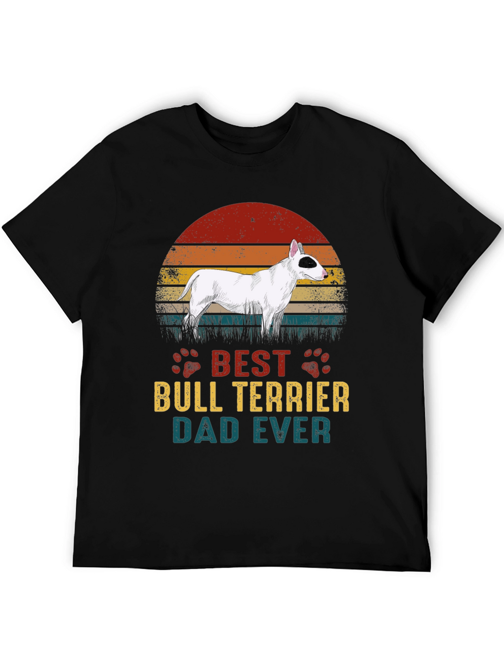 Best Bull Terrier Dad Ever Graphic T-Shirt