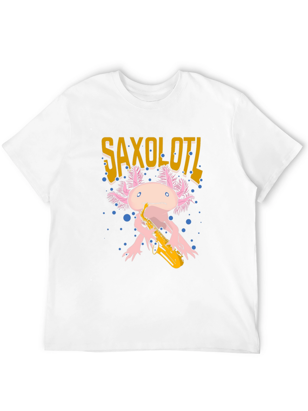 Saxolotl Graphic T-Shirt - Axolotl Saxophone Player Tee