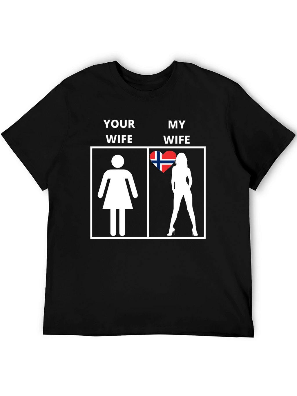 Humorous My Wife Graphic T-Shirt