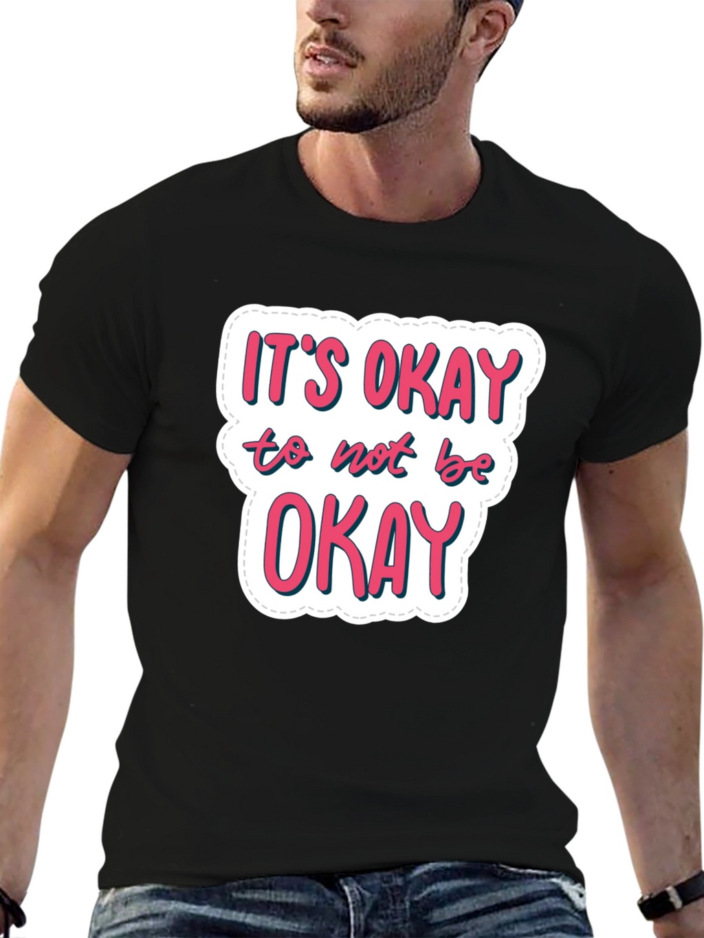 Its Okay to Not Be Okay Black T-Shirt