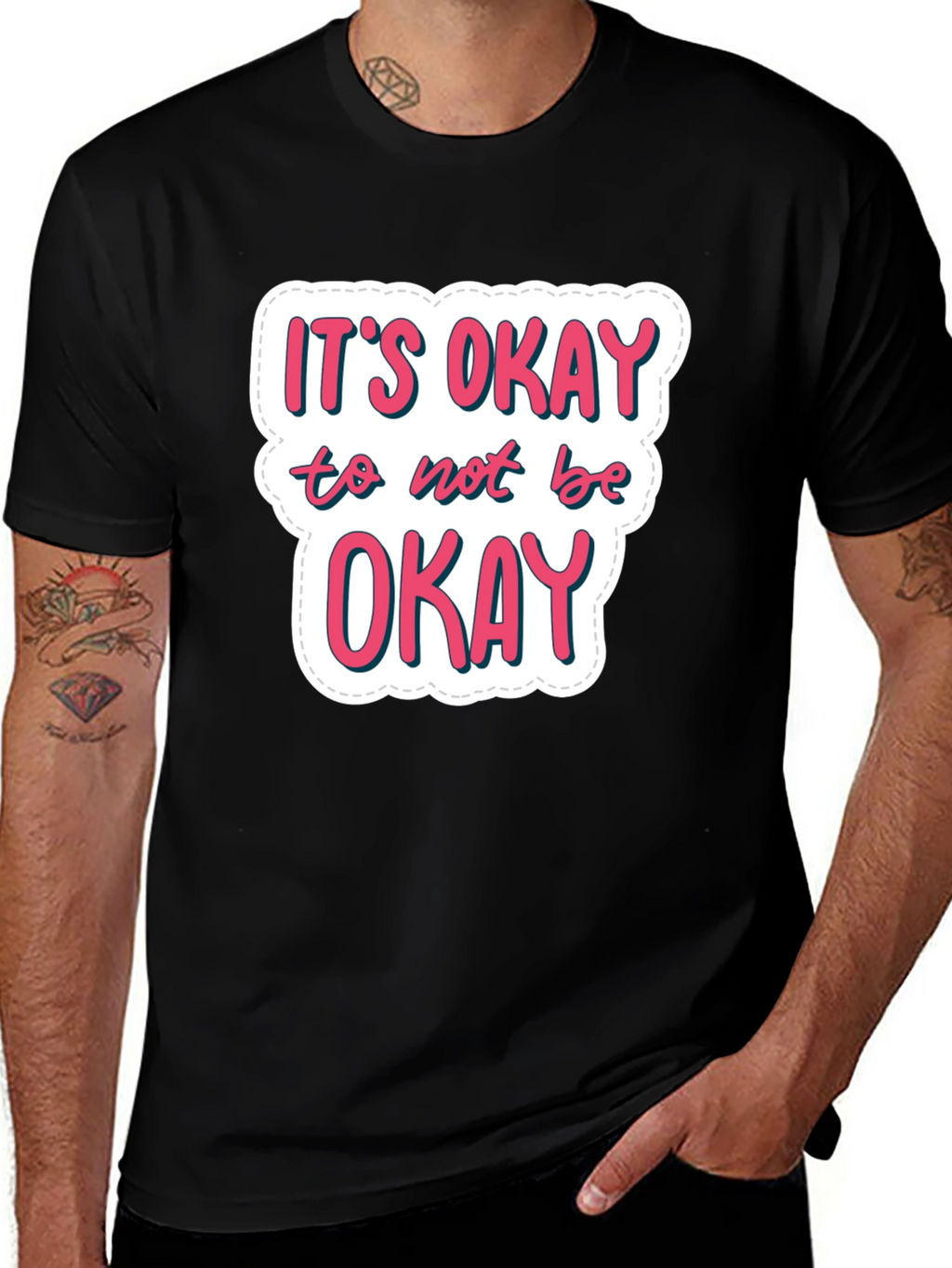 Its Okay to Not Be Okay Black T-Shirt