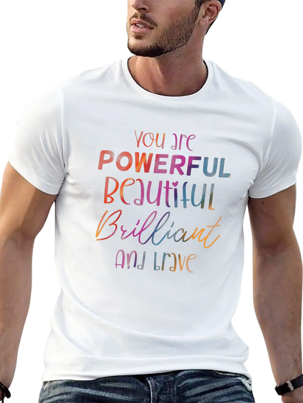 Empowering Words T-Shirt - Powerful Beautiful Brave