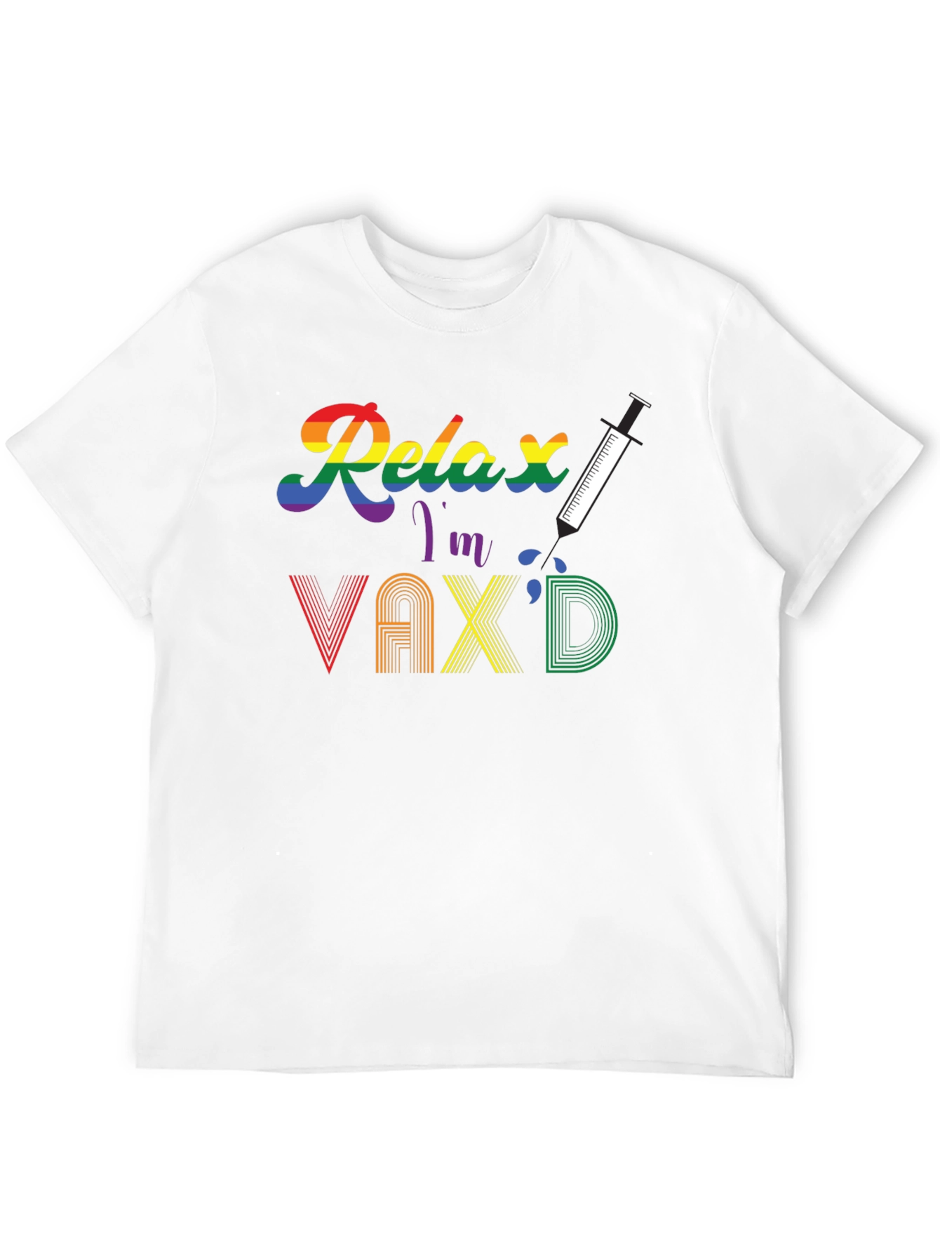 Relax Im Vaxd T-Shirt - Pride Rainbow
