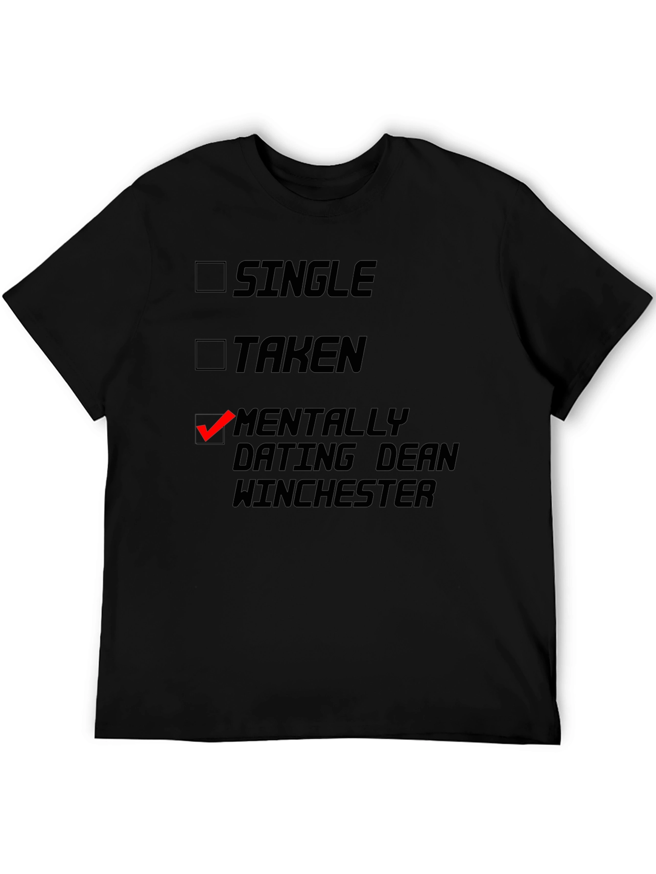 Mentally Dating Dean Winchester T-Shirt