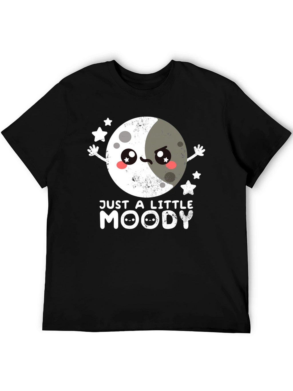 Just A Little Moody T-Shirt Cute Kawaii Moon