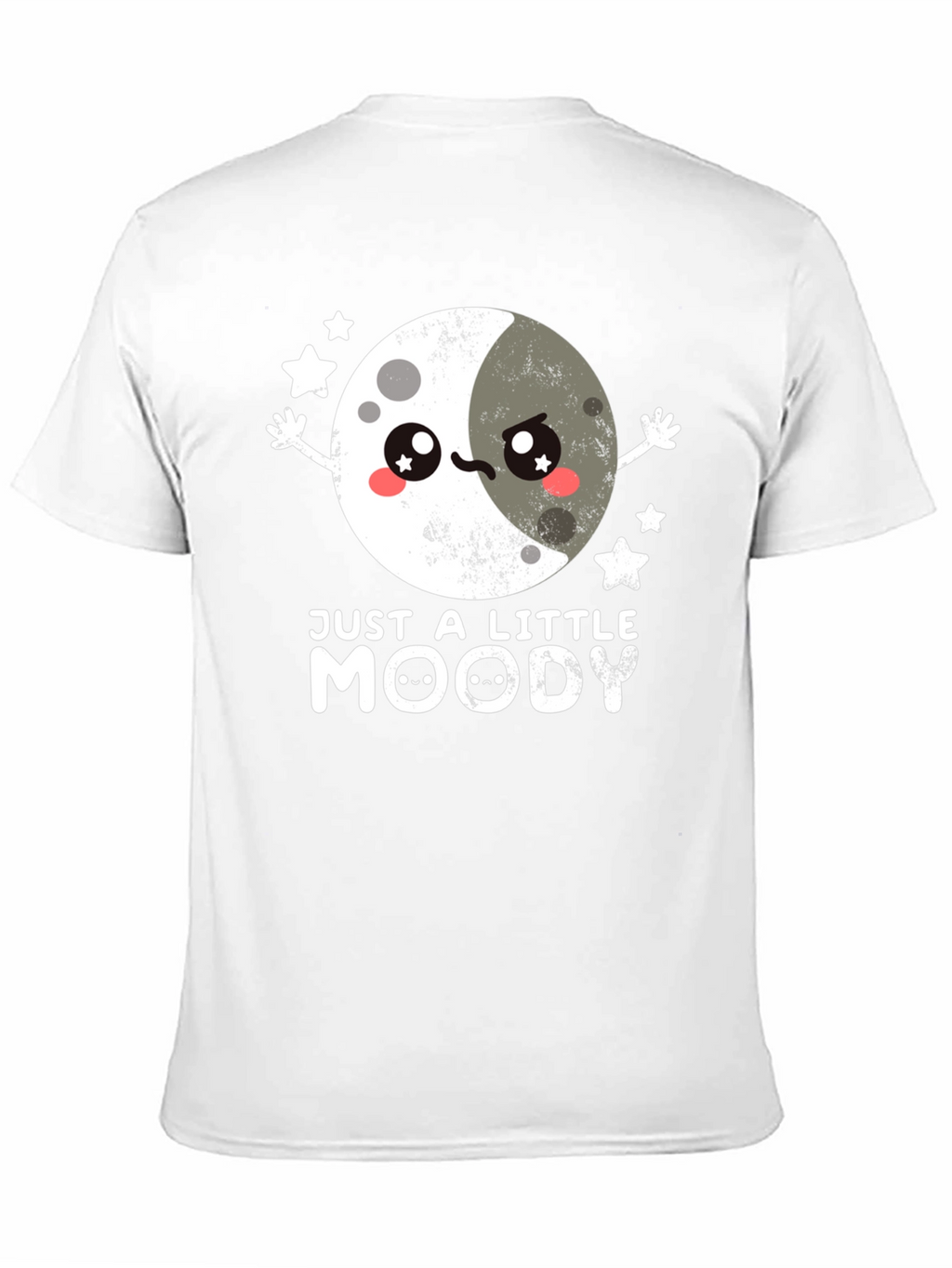 Just A Little Moody T-Shirt Cute Kawaii Moon