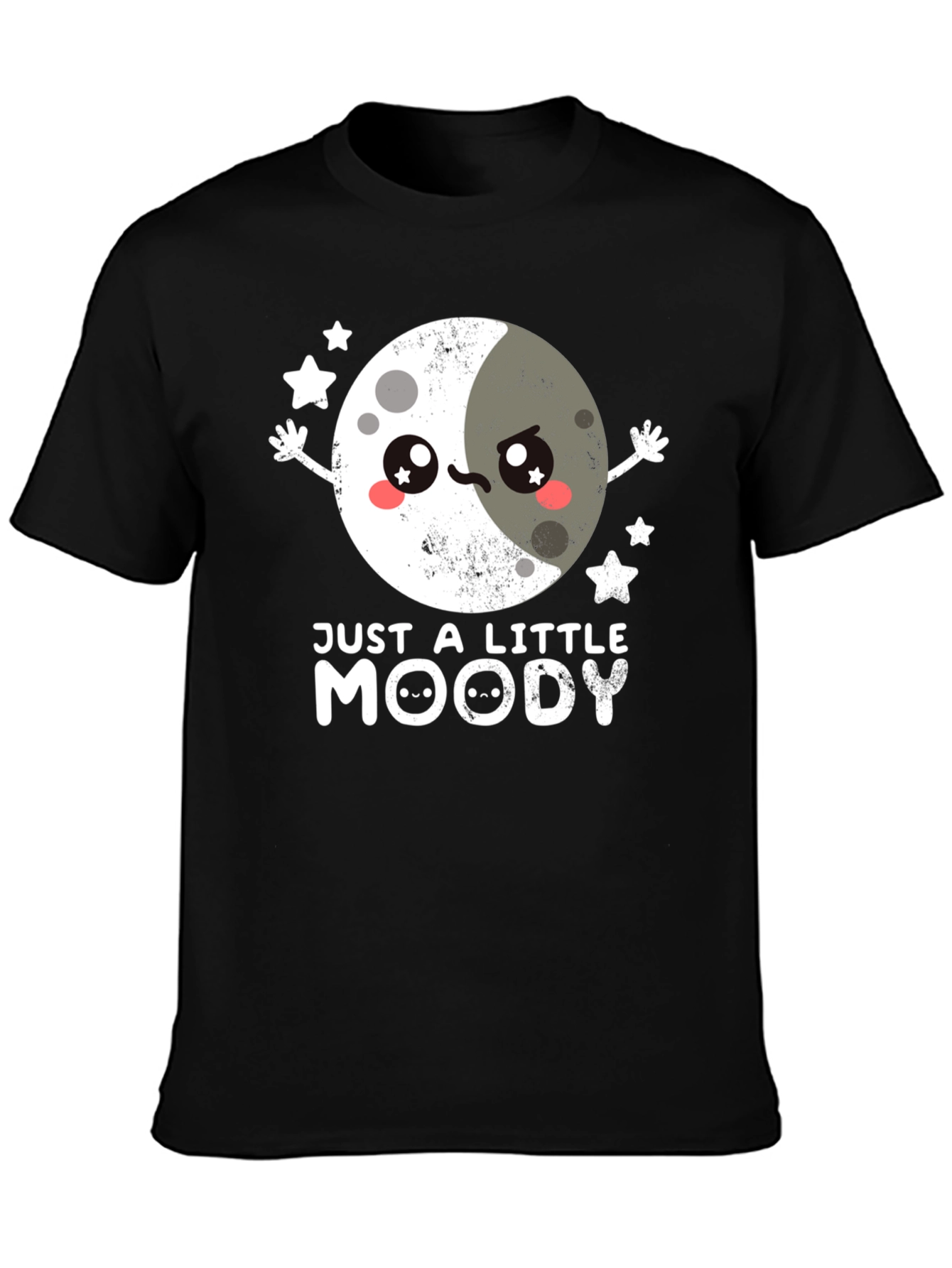 Just A Little Moody T-Shirt Cute Kawaii Moon