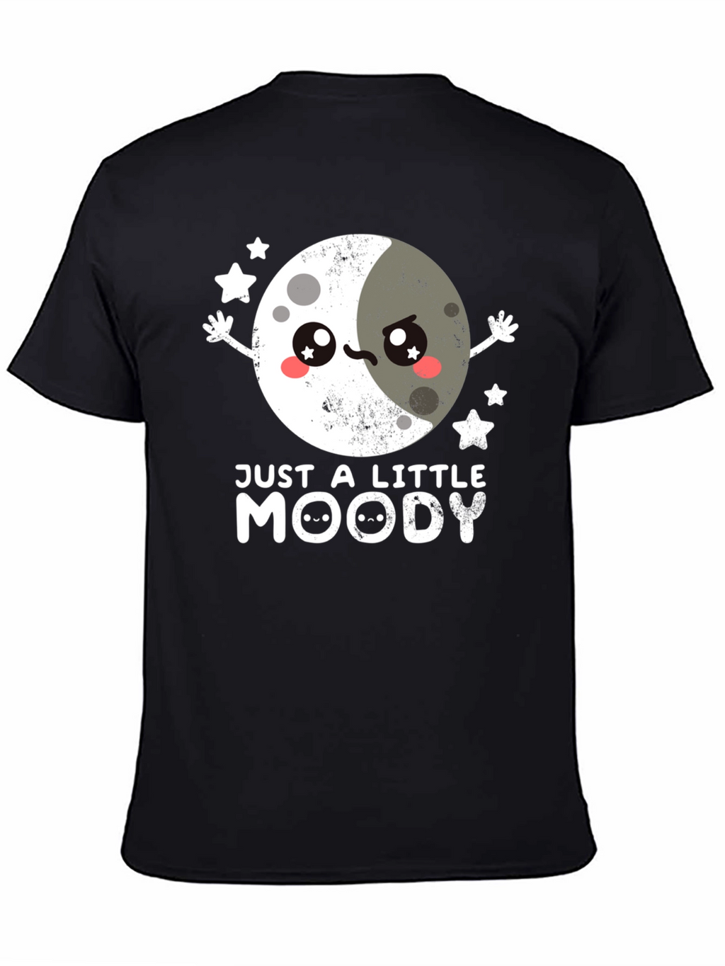 Just A Little Moody T-Shirt Cute Kawaii Moon