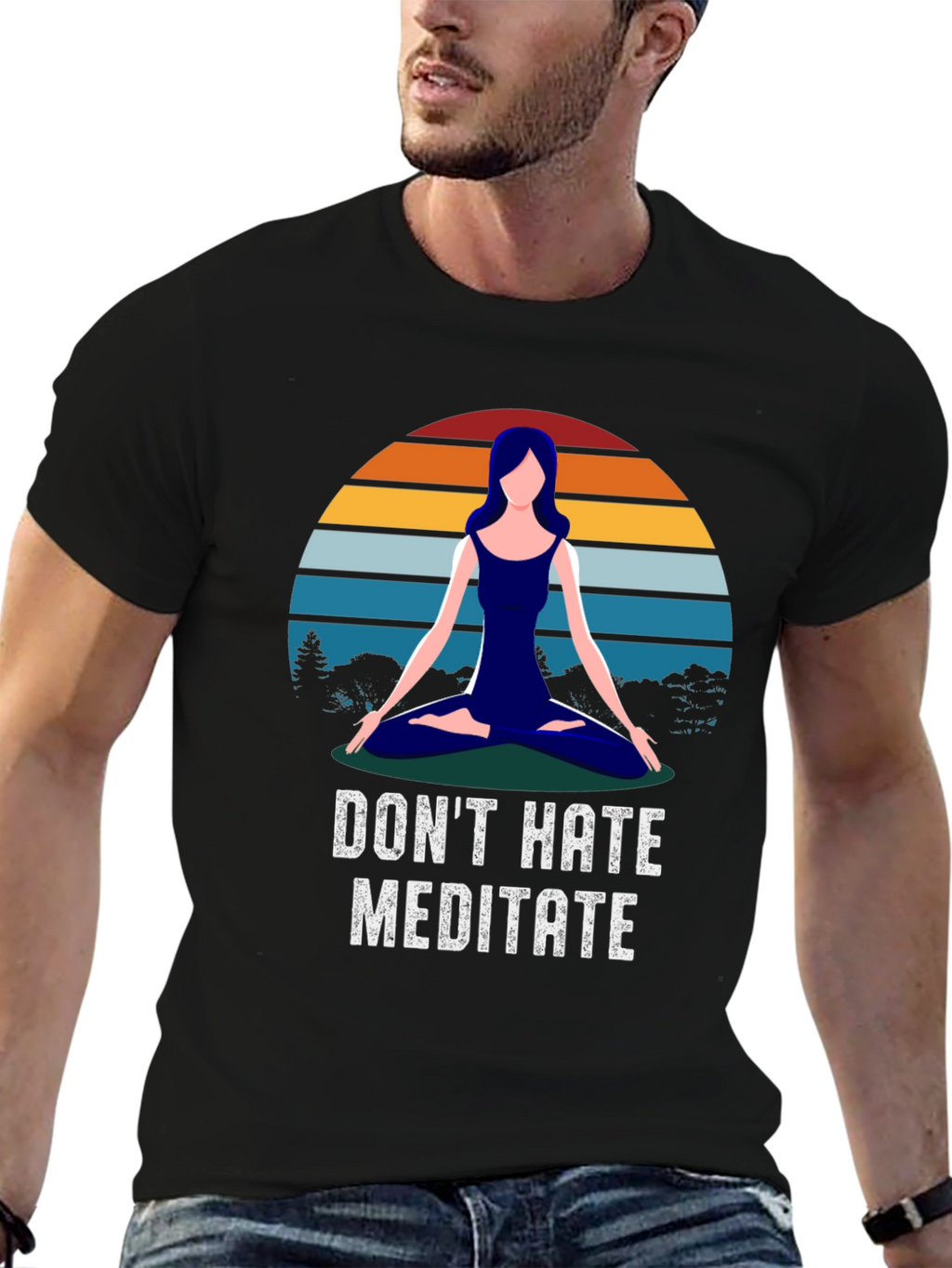 Dont Hate Meditate T-Shirt