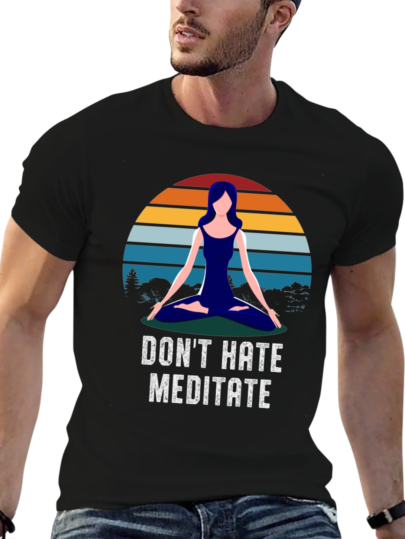 Dont Hate Meditate T-Shirt