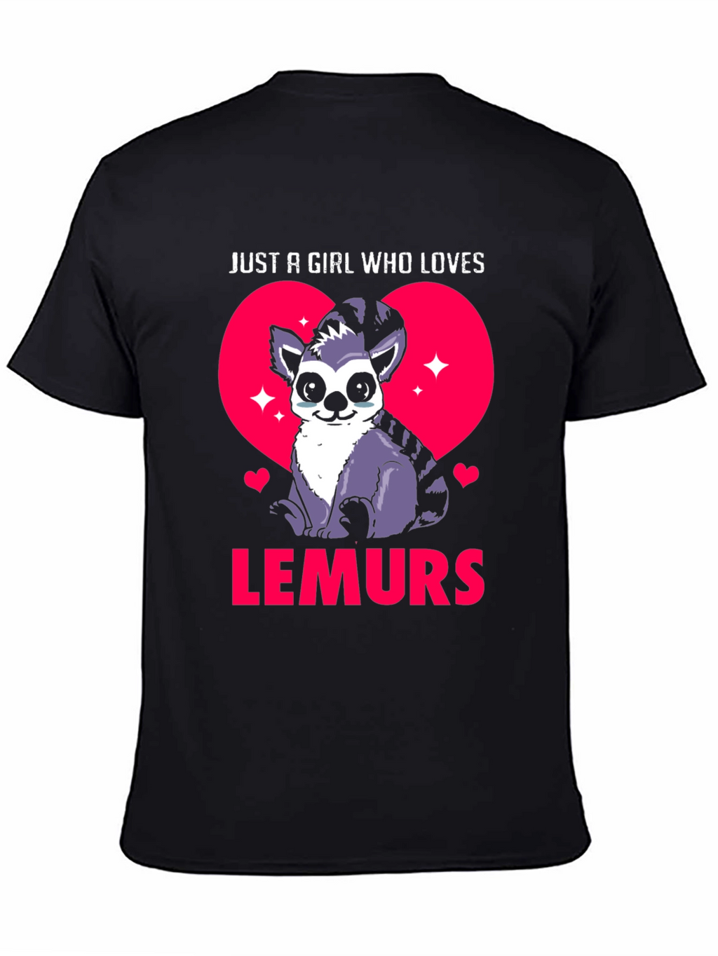 Just A Girl Who Loves Lemurs T-Shirt