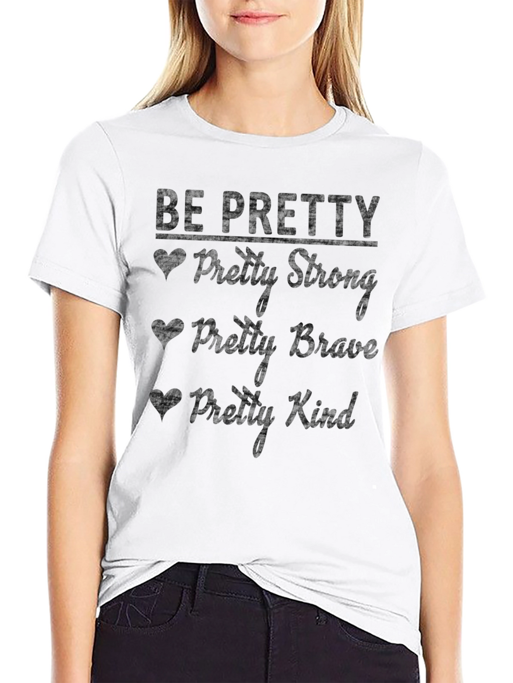 Be Pretty Graphic T-Shirt - Inspirational & Positive