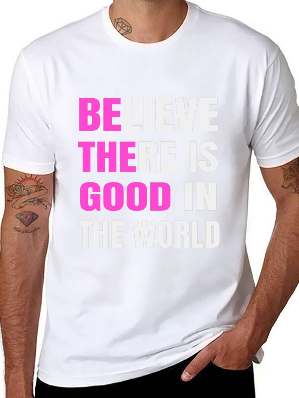 Believe There Is Good Black T-Shirt