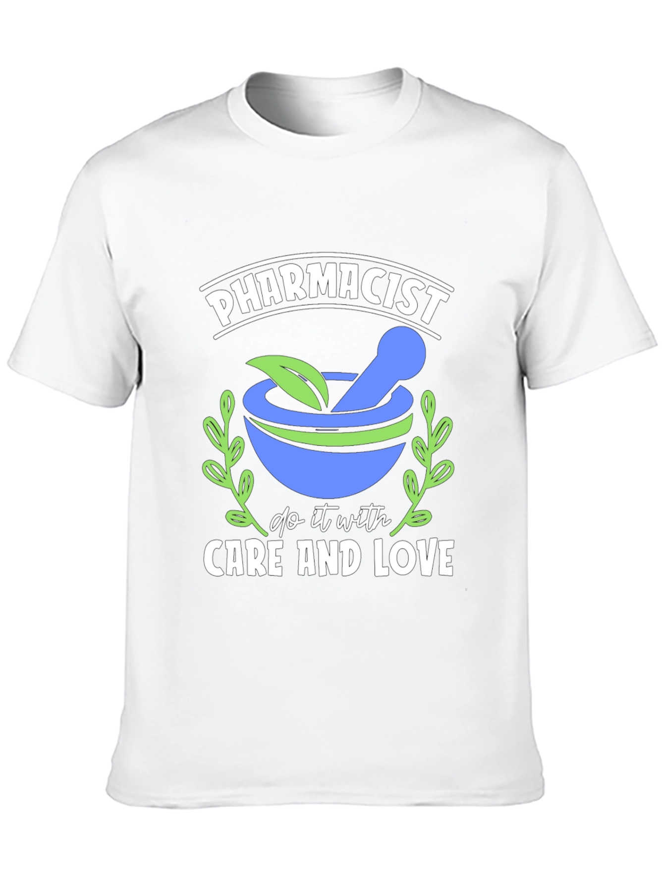 Pharmacist Care and Love T-Shirt