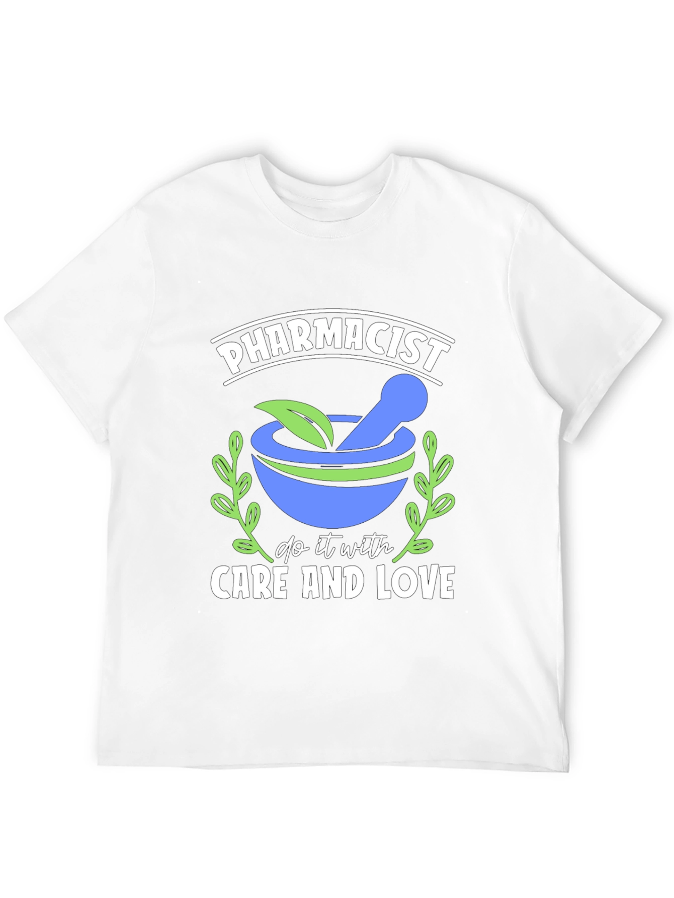 Pharmacist Care and Love T-Shirt